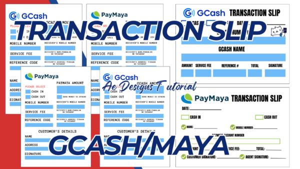 GCASH/MAYA TRANSACTION SLIP TEMPLATE